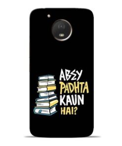 Abey Padhta Koun Moto E4 Plus Mobile Cover