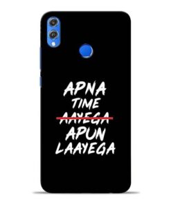 Apna Time Apun Honor 8X Mobile Cover