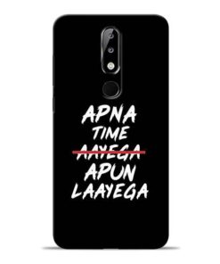 Apna Time Apun Nokia 5.1 Plus Mobile Cover