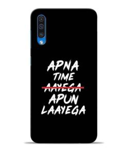 Apna Time Apun Samsung A50 Mobile Cover