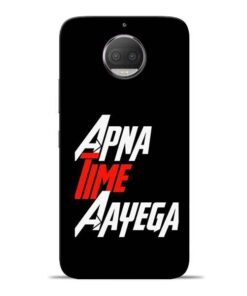 Apna Time Ayegaa Moto G5s Plus Mobile Cover