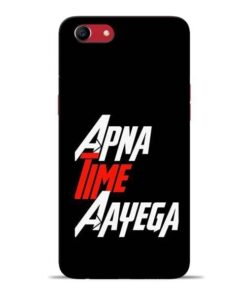 Apna Time Ayegaa Oppo A83 Mobile Cover