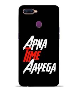 Apna Time Ayegaa Oppo F9 Pro Mobile Cover