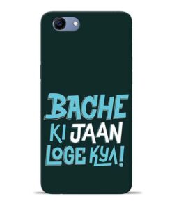 Bache Ki Jaan Louge Oppo Realme 1 Mobile Cover