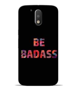 Be Bandass Moto G4 Mobile Cover