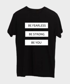 Be Fearless T-shirt for Men - Black