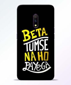 Beta Tumse Na RealMe X Mobile Cover - CoversGap