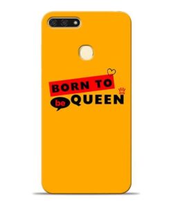 Born to Queen Honor 7A Mobile Cover