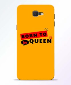 Born to Queen Samsung Galaxy J7 Prime Mobile Cover