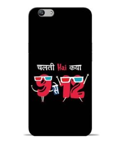 Chalti Hai Kiya Oppo F1s Mobile Cover