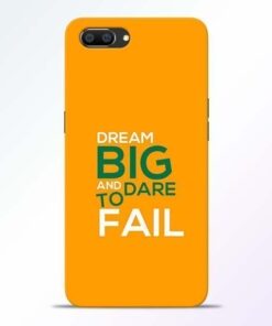 Dare to Fail Realme C1 Mobile Cover