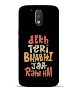 Dekh Teri Bhabhi Moto G4 Plus Mobile Cover