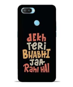 Dekh Teri Bhabhi Oppo Realme 2 Pro Mobile Cover