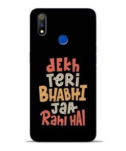 Dekh Teri Bhabhi Oppo Realme 3 Pro Mobile Cover