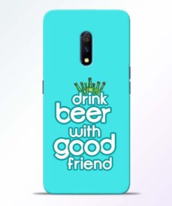 Drink Beer Realme X Mobile Cover