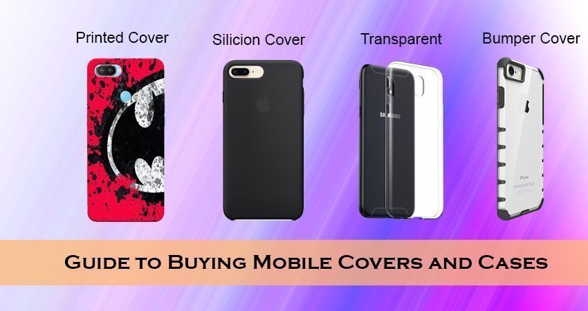 Guide Buying Mobile Cover