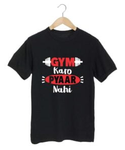 Gym Karo Pyar Nahi Gym T shirt