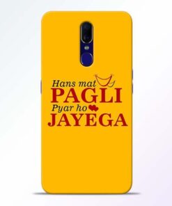 Hans Mat Pagli Oppo F11 Mobile Cover