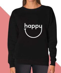 Happy Sweatshirt for women