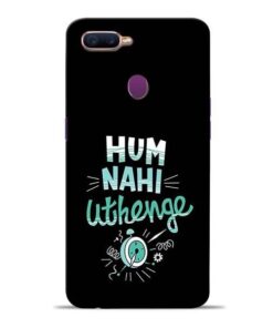 Hum Nahi Uthenge Oppo F9 Pro Mobile Cover