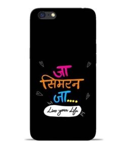 Jaa Simran Jaa Oppo A71 Mobile Cover