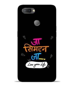 Jaa Simran Jaa Oppo Realme U1 Mobile Cover