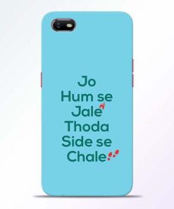 Jo Humse Jale Oppo A1K Mobile Cover