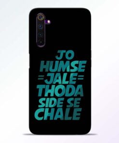 Jo Humse Jale Realme 6 Mobile Cover