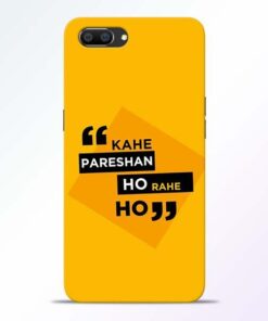 Kahe Pareshan Realme C1 Mobile Cover