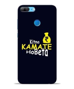 Kitna Kamate Ho Honor 9 Lite Mobile Cover