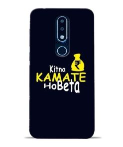 Kitna Kamate Ho Nokia 6.1 Plus Mobile Cover