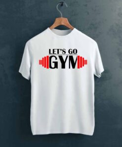 Lets Go Gym T shirt on Hanger