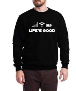 Life Good Sweatshirt for Men