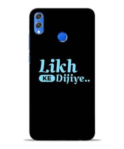 Likh Ke Dijiye Honor 8X Mobile Cover