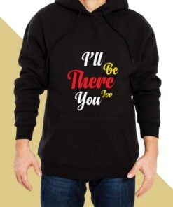 I Wll be There Hoodies for Men