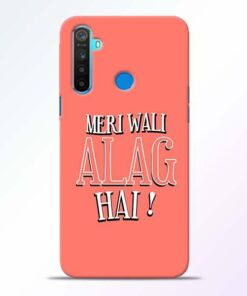 Meri Wali Alag Realme 5 Mobile Cover