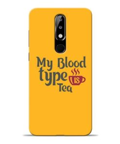 My Blood Tea Nokia 5.1 Plus Mobile Cover