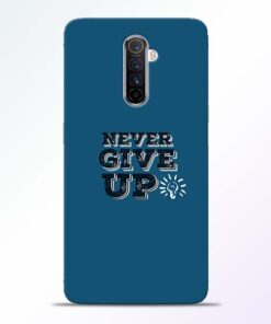 Never Give Up Realme X2 Pro Mobile Cover