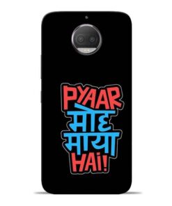 Pyar Moh Maya Hai Moto G5s Plus Mobile Cover