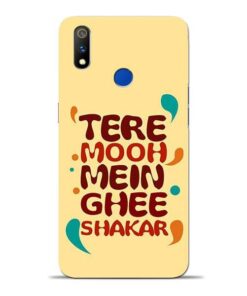 Tere Muh Mein Ghee Oppo Realme 3 Pro Mobile Cover