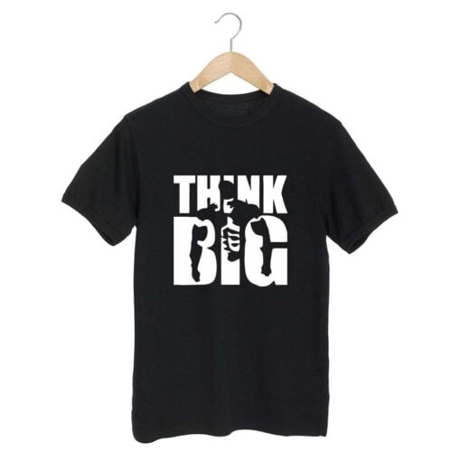 Think Big Gym T shirt
