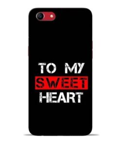 To My Sweet Heart Oppo A83 Mobile Cover