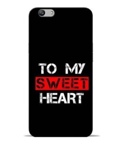 To My Sweet Heart Oppo F1s Mobile Cover