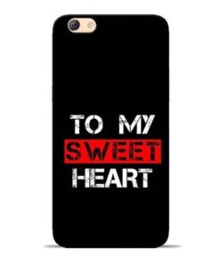 To My Sweet Heart Oppo F3 Mobile Cover