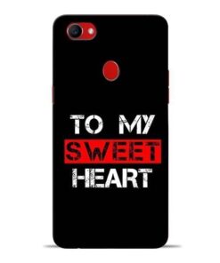 To My Sweet Heart Oppo F7 Mobile Cover