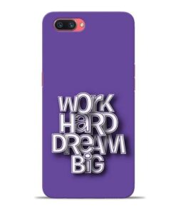 Work Hard Dream Big Oppo A3s Mobile Cover