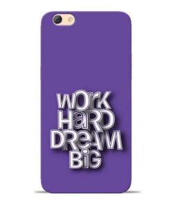 Work Hard Dream Big Oppo F3 Mobile Cover