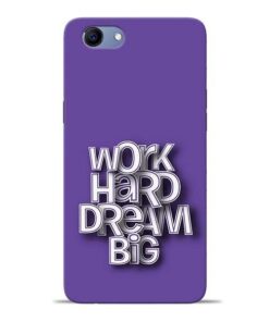 Work Hard Dream Big Oppo Realme 1 Mobile Cover