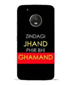 Zindagi Jhand Moto G5 Plus Mobile Cover