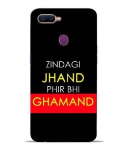 Zindagi Jhand Oppo F9 Pro Mobile Cover